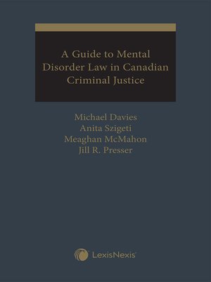 cover image of A Guide to Mental Disorder Law in Canadian Criminal Justice